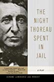 The Night Thoreau Spent in Jail