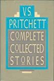 Complete Collected Stories of V. S. Pritchett