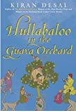 Hullabaloo in the Guava Orchard