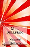 Mrs. Bullfrog