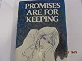 Promises Are for Keeping