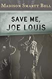 Save Me Joe Louis