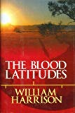 The Blood Latitudes