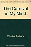 The Carnival in My Mind
