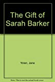 The Gift of Sarah Barker