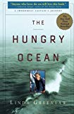 The Hungry Ocean: A Swordboat Captain's Journey