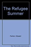 The Refugee Summer