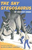 The Shy Stegosaurus of Cricket Creek