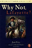 Why Not Lafayette?