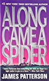 Along Came a Spider