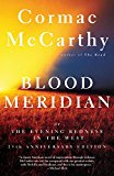 Blood Meridian or the Evening Redness in the West