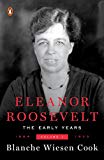 Eleanor Roosevelt Volume One 1884-1933