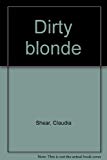 Dirty Blonde