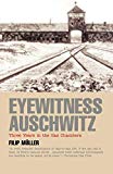 Eyewitness Auschwitz: Three Years in the Gas Chambers