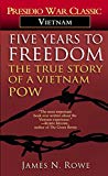 Five Years to Freedom: The True Story of a Vietnam POW