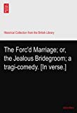 The Forc'd Marriage