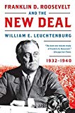 Franklin D. Roosevelt and the New Deal 1932-1940