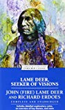 Lame Deer Seeker of Visions