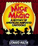 Of Mice and Magic: A History of American Animated Cartoons