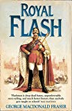 Royal Flash from the Flashman Papers