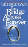 The Bridge Across Forever: A Lovestory
