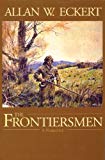 The Frontiersmen: A Narrative