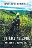 The Killing Zone: My Life in the Vietnam War