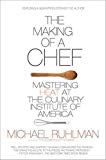 The Making of a Chef: Mastering Heat at the Culinary Institute of America