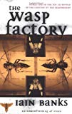 The Wasp Factory: A Novel