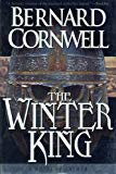 The Winter King: A Novel of Arthur