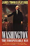 Washington the Indispensable Man