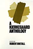 A Kierkegaard Anthology