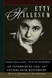 An Interrupted Life: The Diaries of Etty Hillesum 1941-1943
