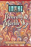 Beneath a Marble Sky: A Novel of the Taj Mahal