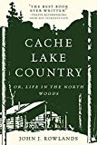 Cache Lake Country: Life in the North Woods