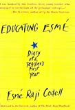 Educating Esm: Diary of a Teacher's First Year