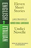 Eleven Short Stories = Undici Novelle