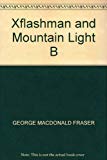 Flashman and the Mountain of Light: From the Flashman Papers 1845-46