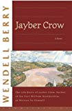 Jayber Crow: A Novel