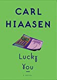 Lucky You: A Novel