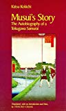 Musui's Story: The Autobiography of a Tokugawa Samurai