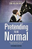 Pretending to Be Normal: Living with Asperger's Syndrome