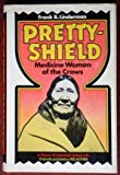 Pretty-shield Medicine Woman of the Crows