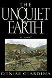 The Unquiet Earth: A Novel