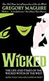 Wicked: The Life and Times of the Wicked Witch of the West