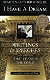 I Have a Dream: Writings and Speeches That Changed the World