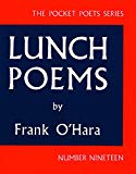 Lunch Poems