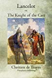 Lancelot: Or, the Knight of the Cart